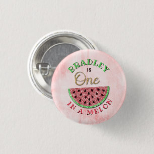 One In A Melon 1st Birthday Button
