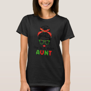 One In A Melon Aunt Messy Bun Watermelon Summer T-Shirt