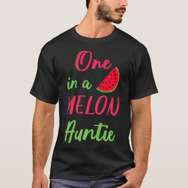 One In A Melon Auntie Birthday Party Summer Matchi T-Shirt (Front)