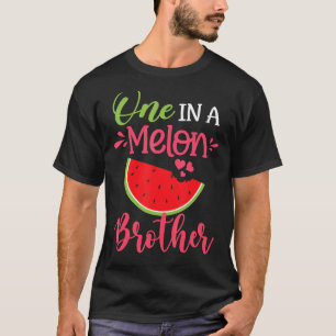 One In A Melon Brother Watermelon Family Birthday  T-Shirt