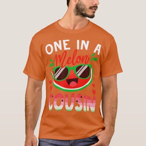 One In A Melon Cousin Watermelon Family Matching T_Shirt