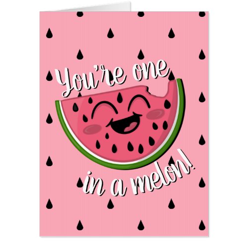 One in a Melon Cute Watermelon Pink Birthday Card