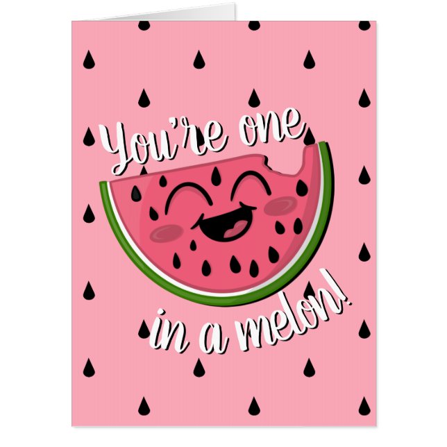 One in a Melon Cute Watermelon Pink Birthday Card (Front)