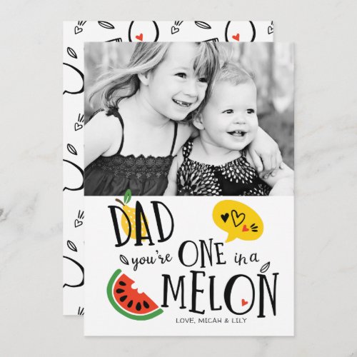 One in a Melon Dad Fathers Day Card