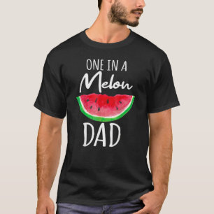 One In A Melon Dad Summer Dad Cute Watermelon T-Shirt