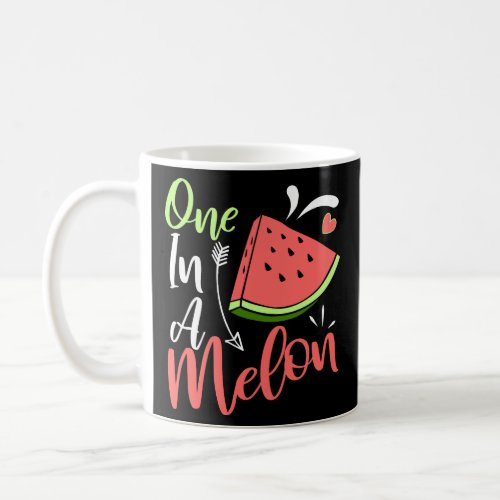 One In A Melon Daddy  Funny Watermelon Tee Coffee Mug
