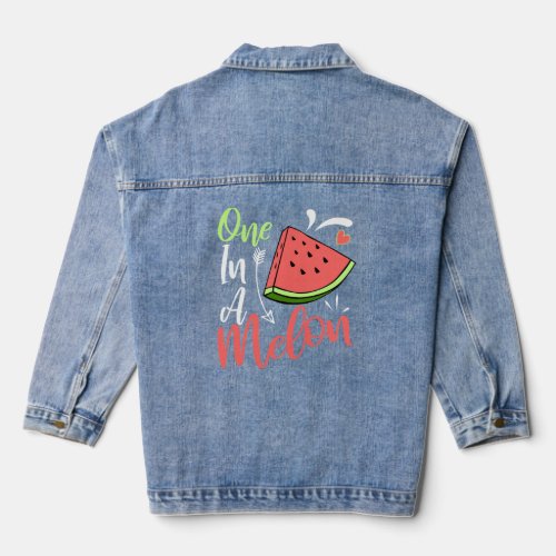 One In A Melon Daddy  Funny Watermelon Tee Denim Jacket