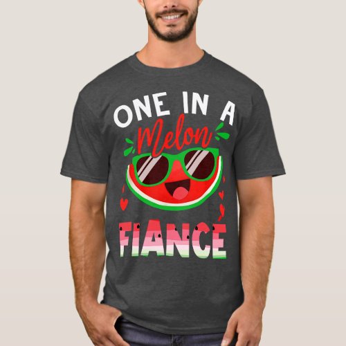 One In A Melon Fianc Watermelon Family Matching T_Shirt