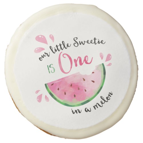 One in a Melon First Birthday  Sugar Cookie