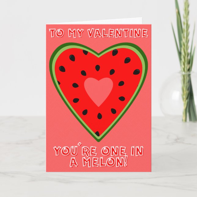 One In A Melon Funny Valentine Card (Front)