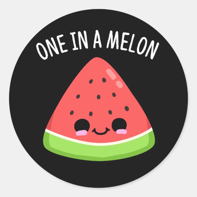 One In A Melon Funny Watermelon Pun Dark BG Classic Round Sticker (Front)