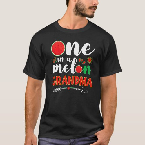 One In A Melon Grandma  Watermelon Granny Summer H T_Shirt