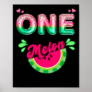 One In A Melon Mom Outfit Birthday Matching Group  Poster
