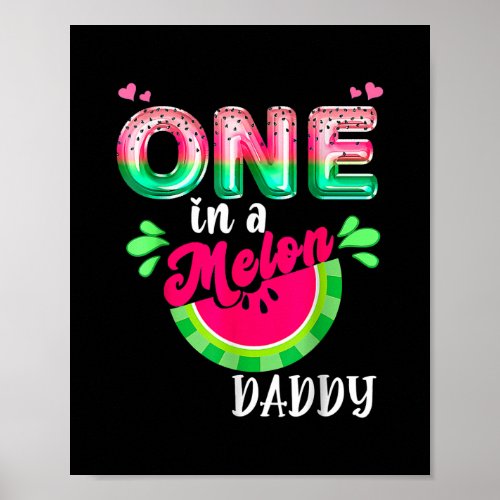 One In A Melon Mom Outfit Birthday Matching Group Poster