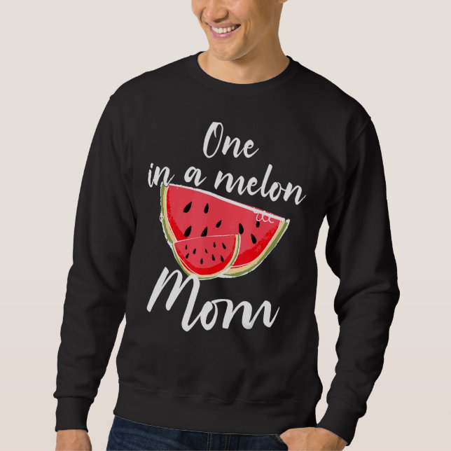 One In A Melon Mom Waterlemon Summer Vacation Mom Sweatshirt (Front)