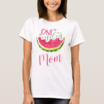 One in a Melon Mom Watermelon Shirt for Women<br><div class="desc">One in a Melon Mom T-Shirt for women. Watermelon tshirt.</div>