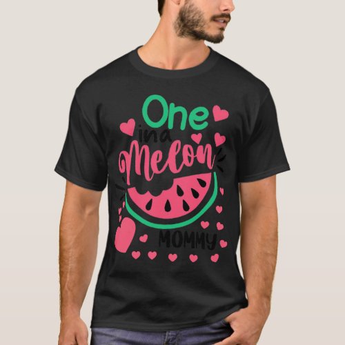 One In A Melon Mommy Outfit Birthday Matching Grou T_Shirt
