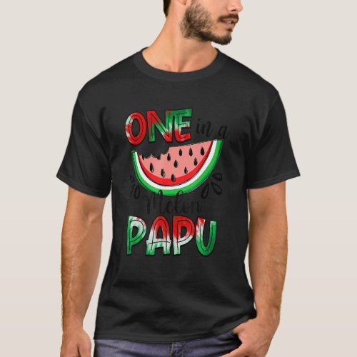 One In A Melon Papu Watermelon Matching Family Sum T_Shirt