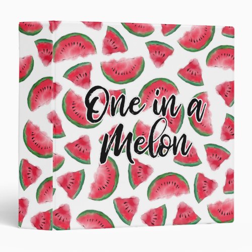 One in a Melon Quote Watermelon Watercolor Pattern 3 Ring Binder