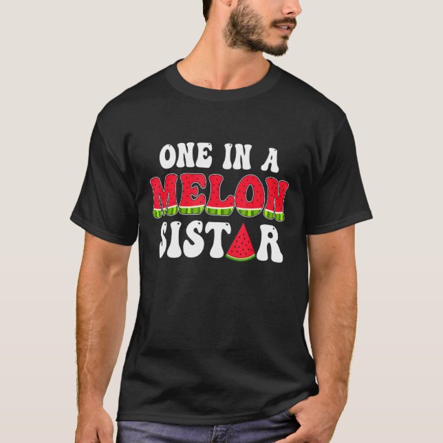One In A Melon Sister Watermelon Day Summer Matchi T-Shirt (Front)