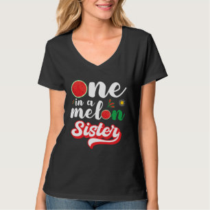 One In A Melon Sister Watermelon Family Matching T-Shirt