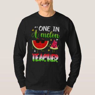 One In A Melon Teacher Watermelon Summer T-Shirt