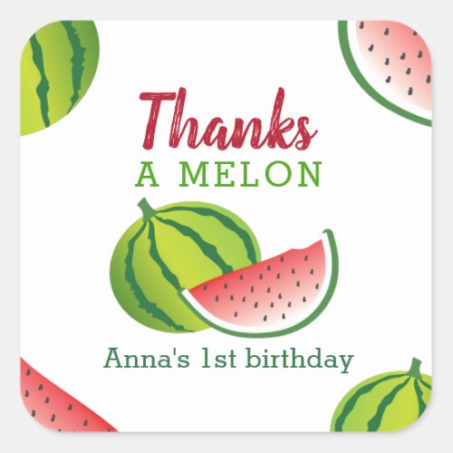 One in a Melon Thank You Square Sticker