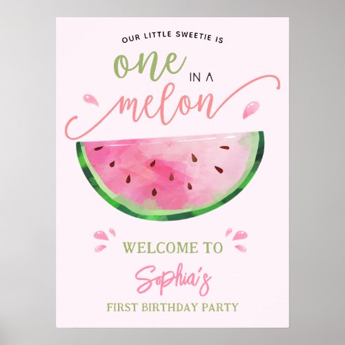 One in a Melon Watermelon Birthday Welccome Poster