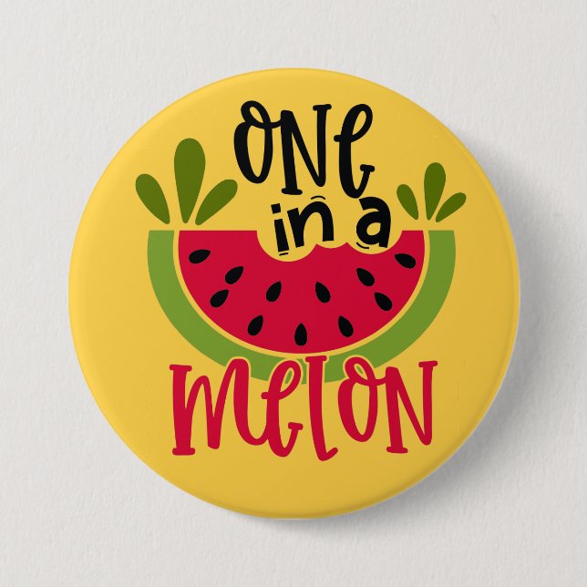 One in a Melon Watermelon Pun Button (Front)