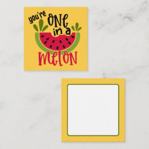 One in a Melon Watermelon Pun Note Card