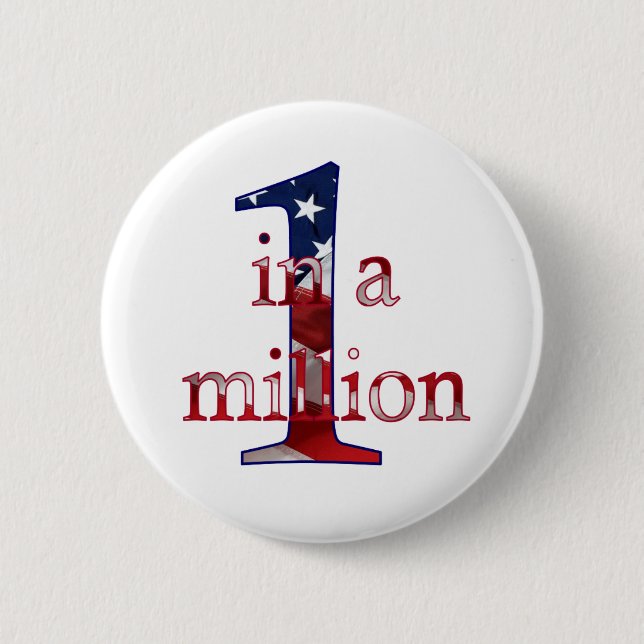 One In A Million Button (Front)