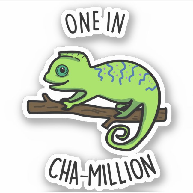 One In Cha-Million Funny Chameleon Pun  Sticker (Front)