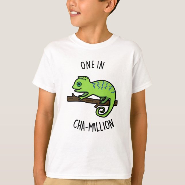 One In Cha-Million Funny Chameleon Pun  T-Shirt (Front)
