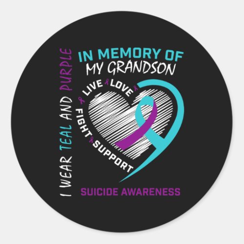 One In Memory Of Grandson Suicide Awareness Preven Classic Round Sticker