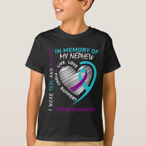 One In Memory Of Nephew Suicide Awareness Preventi T_Shirt