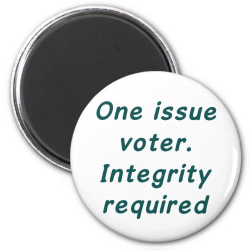 One Issue Voter _ Green Magnet