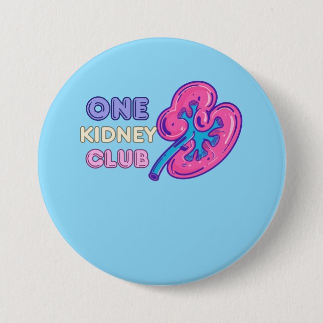 ONE KIDNEY CLUB, KIDNEY Transplant Button (Front)