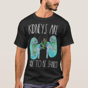 One Kidney Transplant Donor Nephrology Nurse Dialy T-Shirt