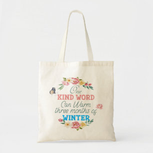 One Kind Word Quote Tote Bag