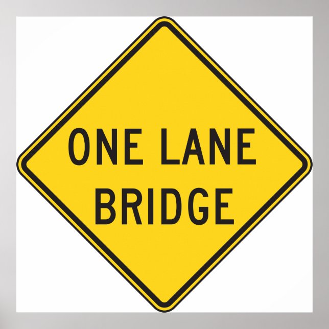 One Lane Bridge Road Sign Yellow (Front)