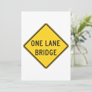 One Lane Bridge Road Sign Yellow Invitation