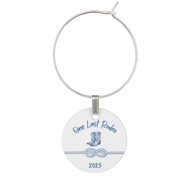 "One Last Rodeo" Wine Charm  (Front)