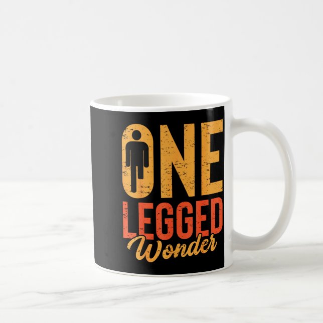 One Legged Wonder Funny Leg Amputee Prosthetic Han Coffee Mug (Right)