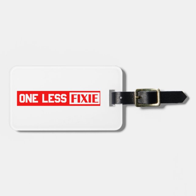 One Less Fixie Luggage Tag (Front Horizontal)