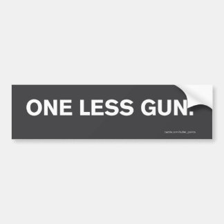 "One Less Gun." Bumper Sticker