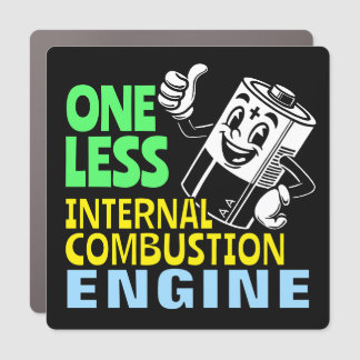 One Less Internal Combustion Engine Car Magnet