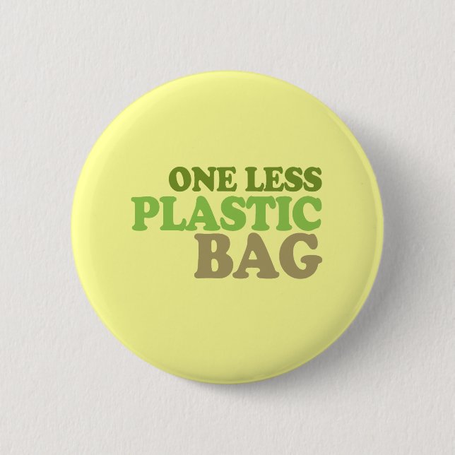 One less plastic bag pinback button (Front)