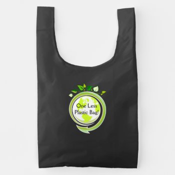 One Less Plastic Bag Reusable Bag by ZingerBug at Zazzle