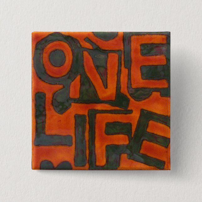 One Life Button (Front)