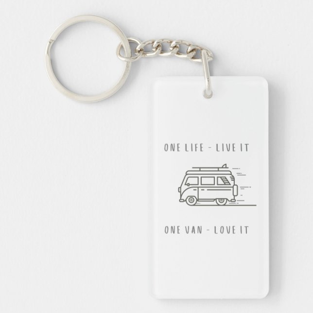 One Life - Live It  One Van - Love It Keychain (Front)